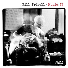 Bill Frisell - Music Is CD