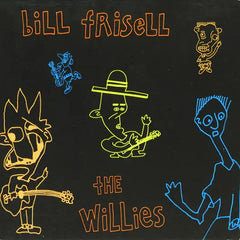 Bill Frisell - The Willies CD