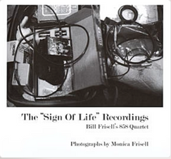 Bill Frisell - The 'Sign of Life' Recording Sessions Book of Photography (Autographed)