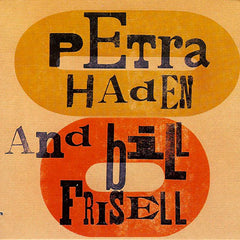 Bill Frisell & Petra Haden CD