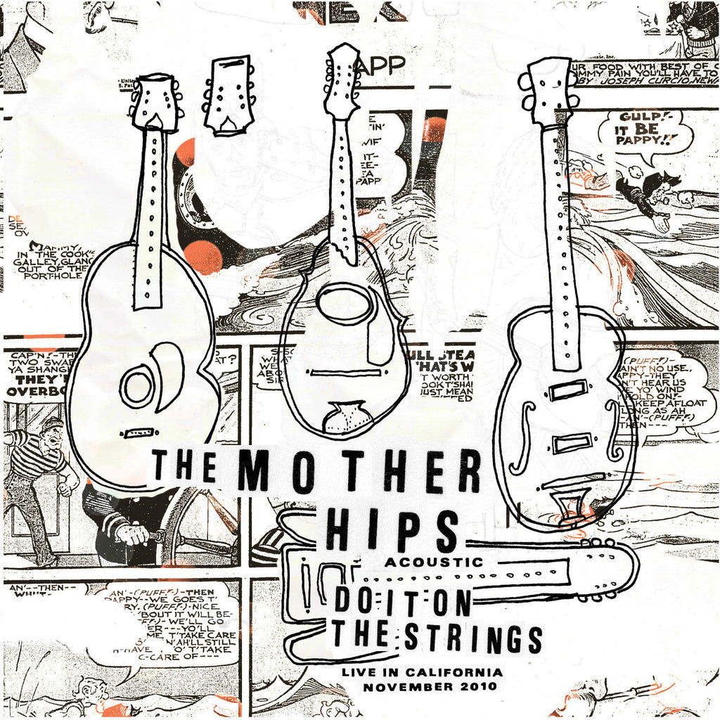 The Mother Hips - Acoustic- Do It On the Strings: Live In California - November 2010 Digital Download