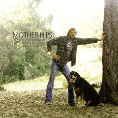 Mother Hips - Everybody Know This Is Nowhere Digital Download