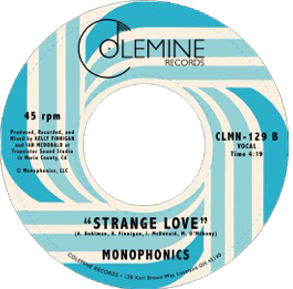 Monophonics - "Promises" and "Strange Love" 7-inch VINYL