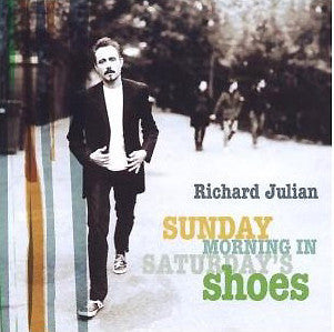 RICHARD JULIAN - Saturday Morning In Sunday's Shoes CD