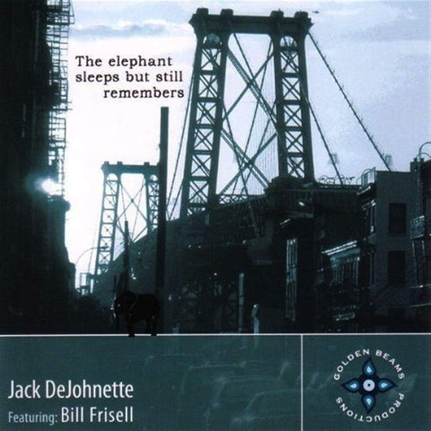 Jack DeJohnette featuring Bill Frisell – The Elephant Sleeps But Still Remembers CD