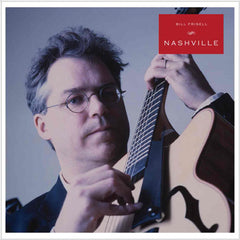 Bill Frisell - Nashville (2xLP) VINYL