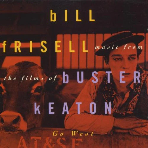 Bill Frisell - Music for the Films of Buster Keaton - Go West CD