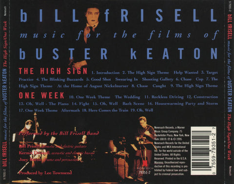 Bill Frisell - Music for the Films of Buster Keaton - The High Sign / One Week CD