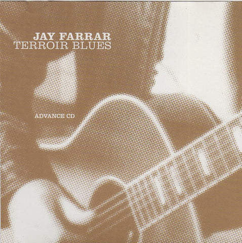 Jay Farrar - Terroir Blues Advance Promo CD