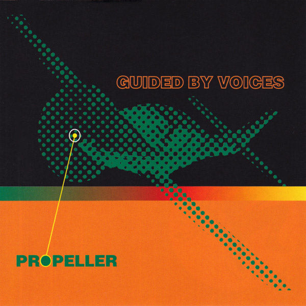 GUIDED BY VOICES - Propeller CD