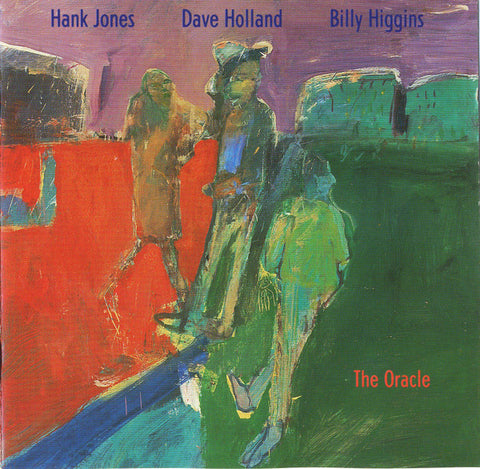 HANK JONES, DAVE HOLLAND & BILLY HIGGINS ‎– The Oracle CD