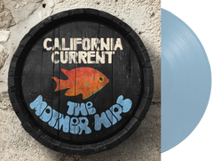 The Mother Hips - California Current LIMITED EDITION BABY BLUE VINYL