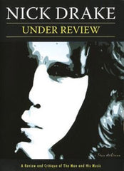 NICK DRAKE - Under Review DVD