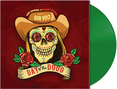 SON VOLT - Day of the Doug Limited Edition Opaque Green VINYL