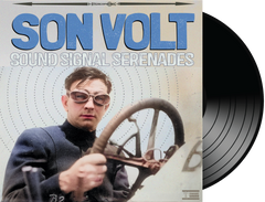 SON VOLT - Sound Signal Serenades VINYL (PREORDER)
