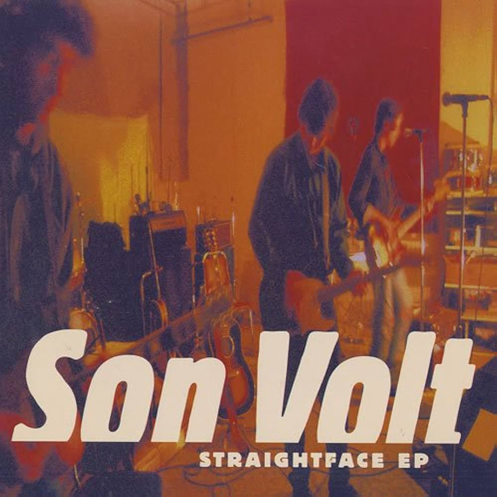 SON VOLT - Straightface EP CD