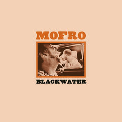 MOFRO - Blackwater CD