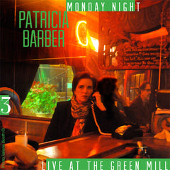 PATRICIA BARBER -  Monday Night Live At The Green Mill Volume 3 - Digital Download