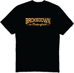 Brokedown in Bakersfield - Black T-Shirt