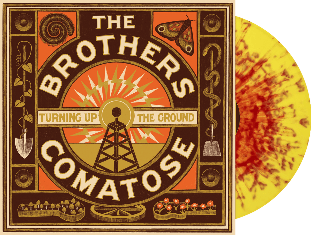 The Brothers Comatose - Turning Up the Ground VINYL
