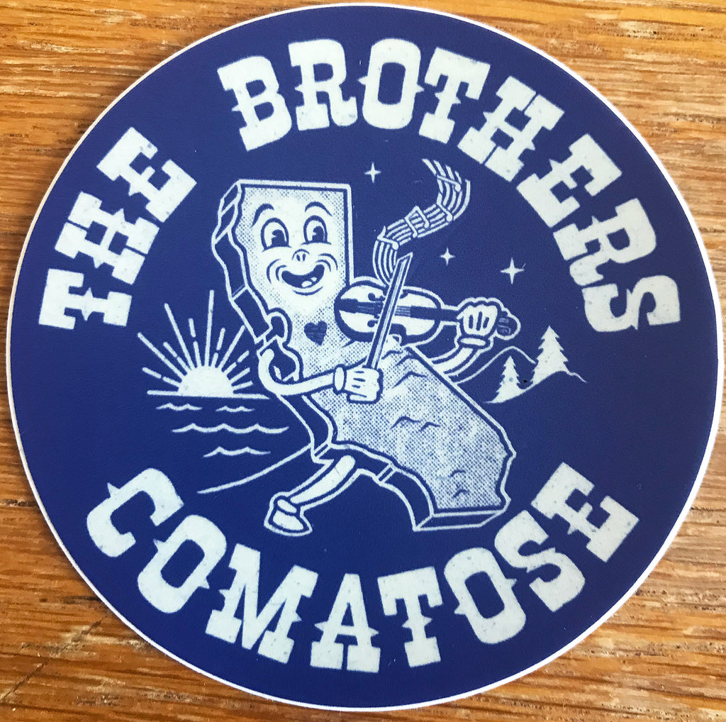 Brothers Comatose - California Fiddler STICKER