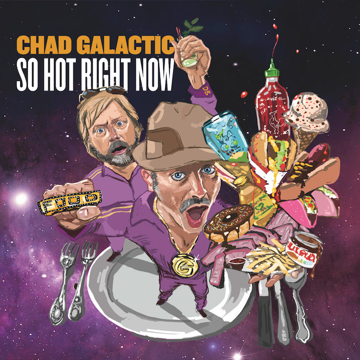 Chad Galactic - 'So Hot Right Now'' CD