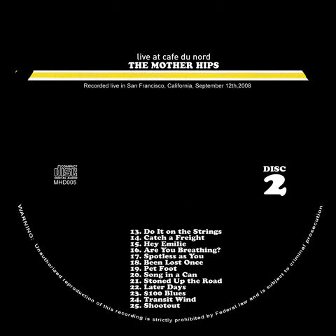The Mother Hips - Ultimate Setlist Show  - live at cafe du nord  9/12/08