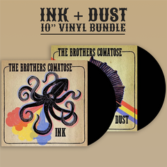 The Brothers Comatose - Ink + Dust 10-inch VINYL BUNDLE