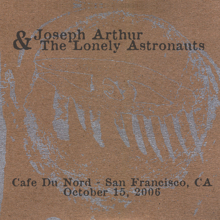 Joseph Arthur - Cafe Du Nord - San Francisco, CA  10/15/06 DIGITAL DOWNLOAD