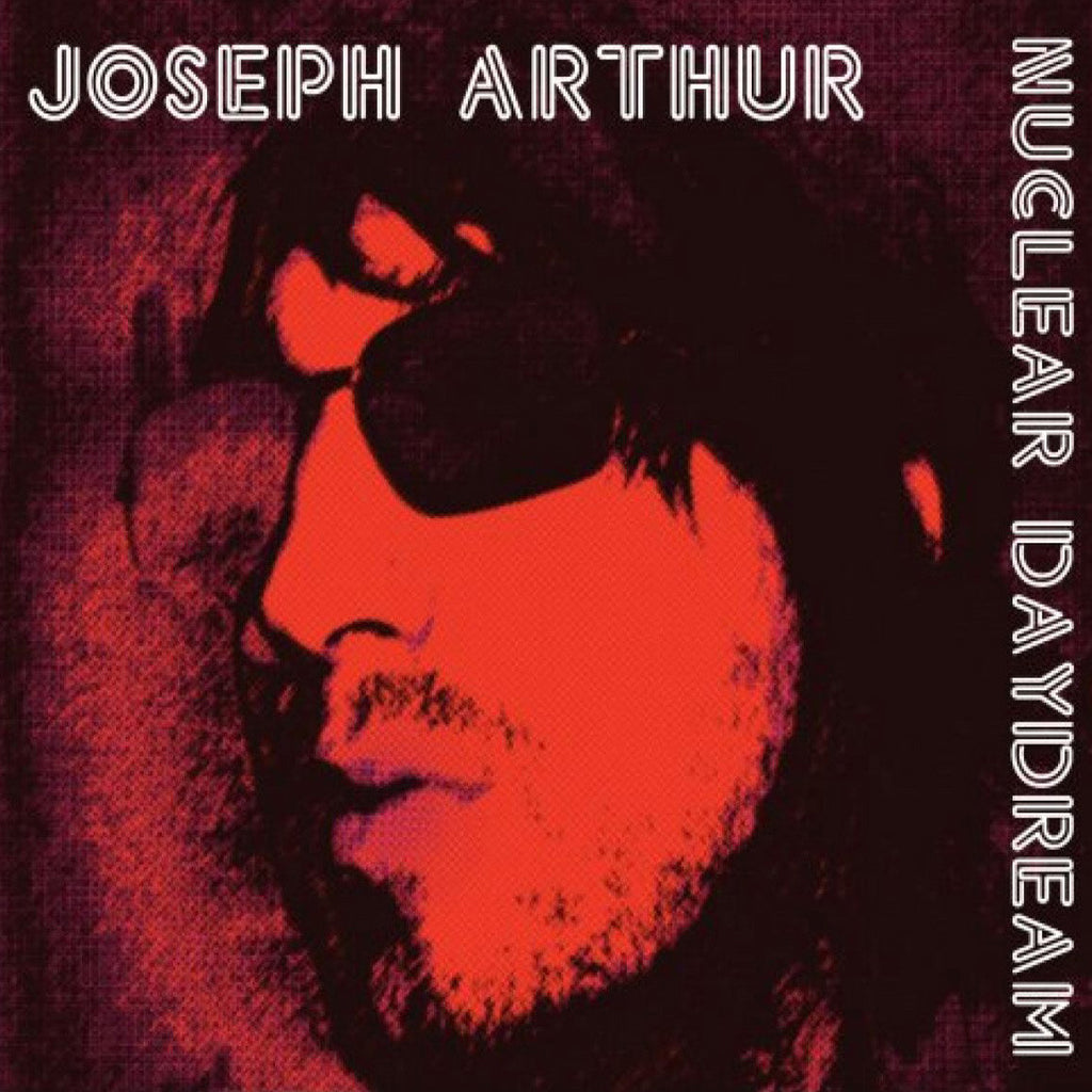 Joseph Arthur - Nuclear Daydream (bonus tracks) DIGITAL DOWNLOAD