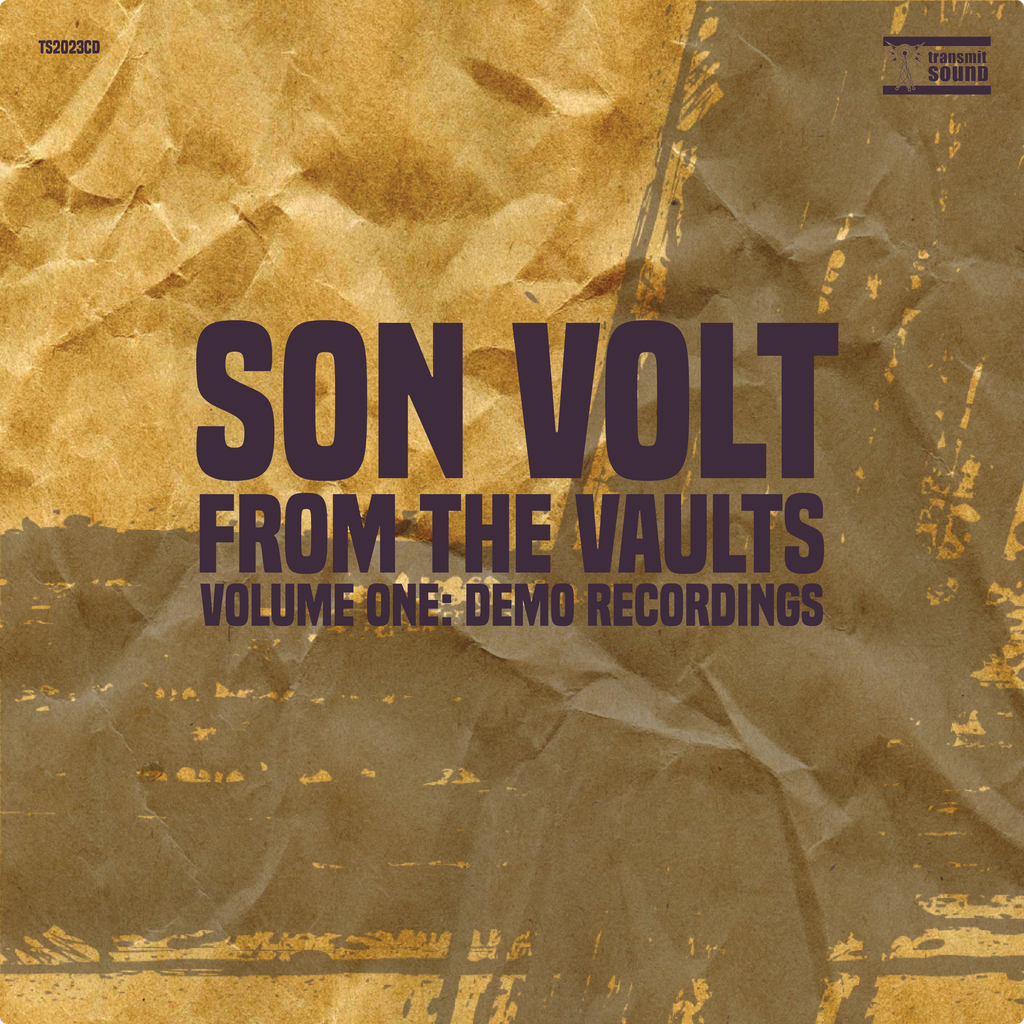 Son Volt - From the Vaults Volume One: Demo Recordings CD