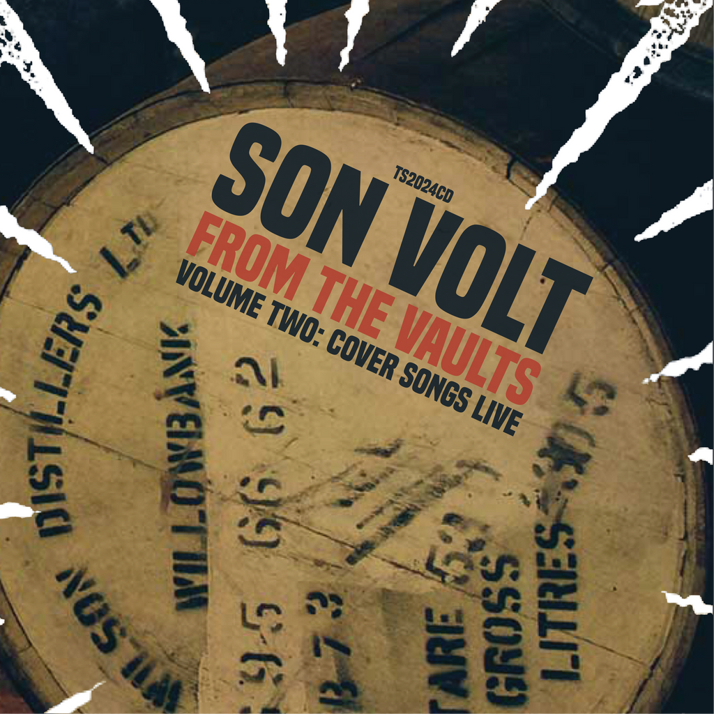 Son Volt - From the Vaults Volume Two: Cover Songs Live CD